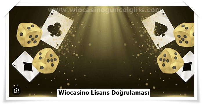 Wiocasino Lisans Doğrulaması