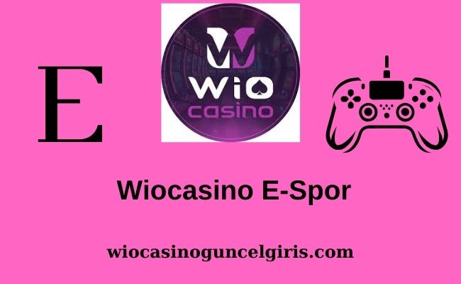 Wiocasino E-Spor